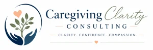 Caregiving Clarity Consulting - San Diego, CA